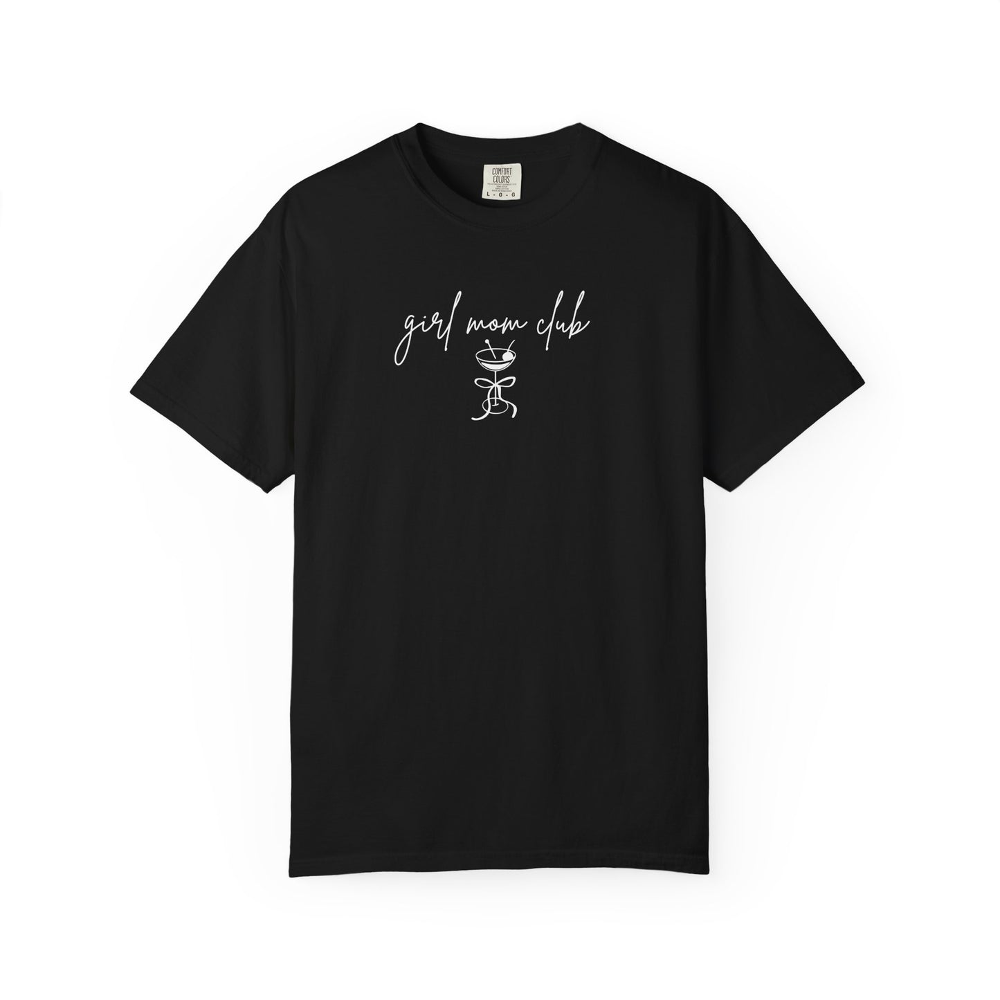 Girl Mom Club Martini Tee
